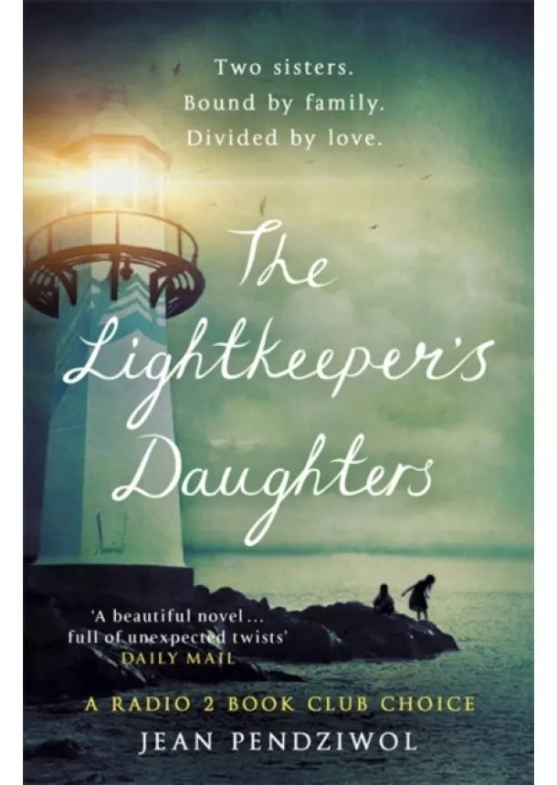 Jean Pendziwol - The Lightkeepers Daughters