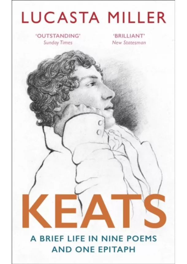 Lucasta Miller - Keats