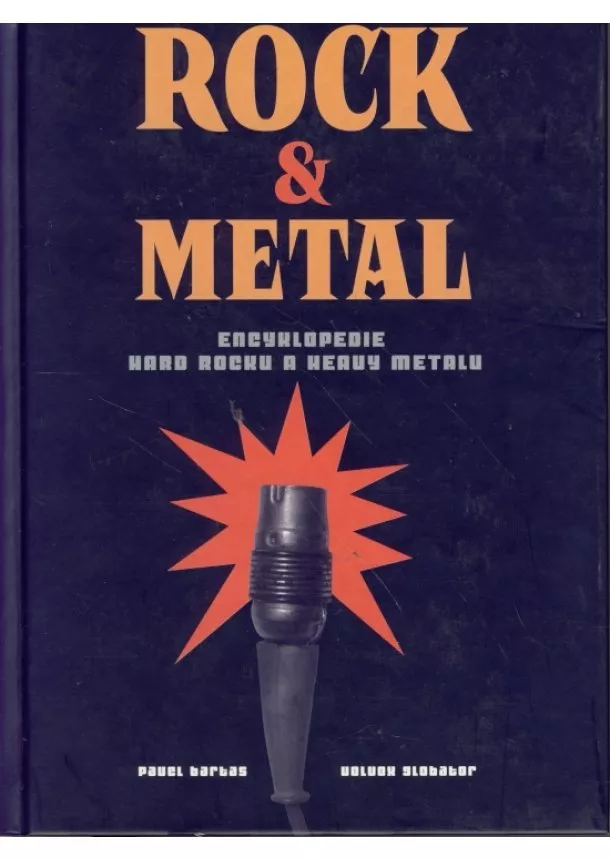 Pavel Bartas - Rock & metal Book - Encyklopedie hard rocku a heavy metalu