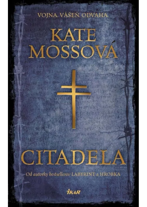 Kate Mossová - Citadela