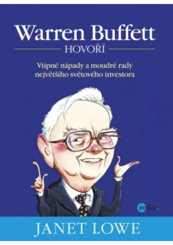 Janet Lowe - Warren Buffett hovoří