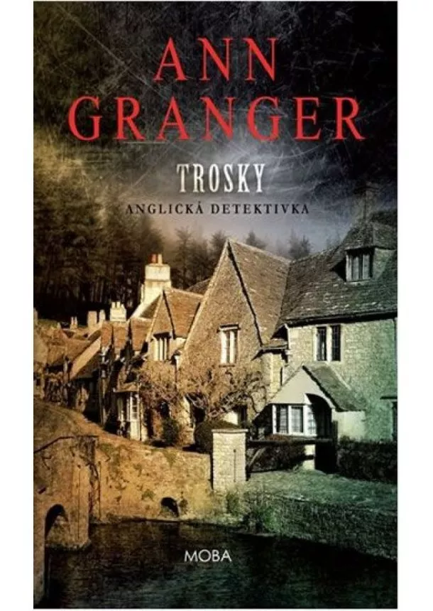 Ann Granger - Trosky