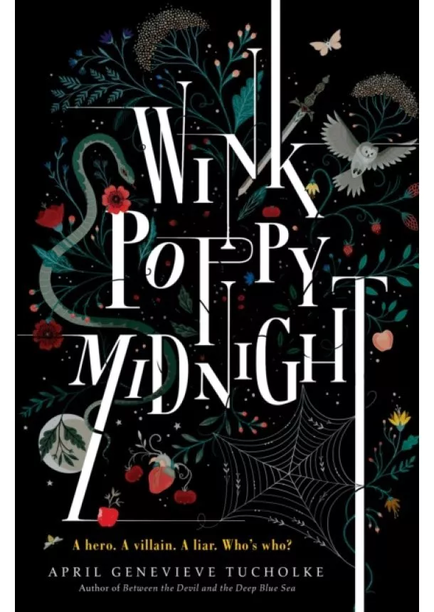 April Genevieve Tucholke - Wink Poppy Midnight