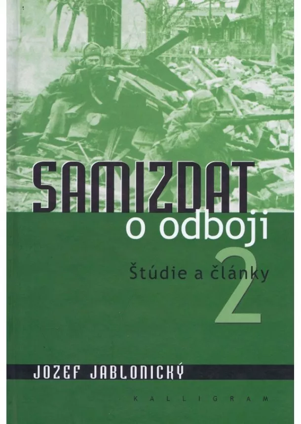 Jablonický Jozef - Samizdat o odboji 2