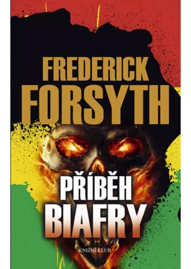 Frederick Forsyth - Příběh Biafry