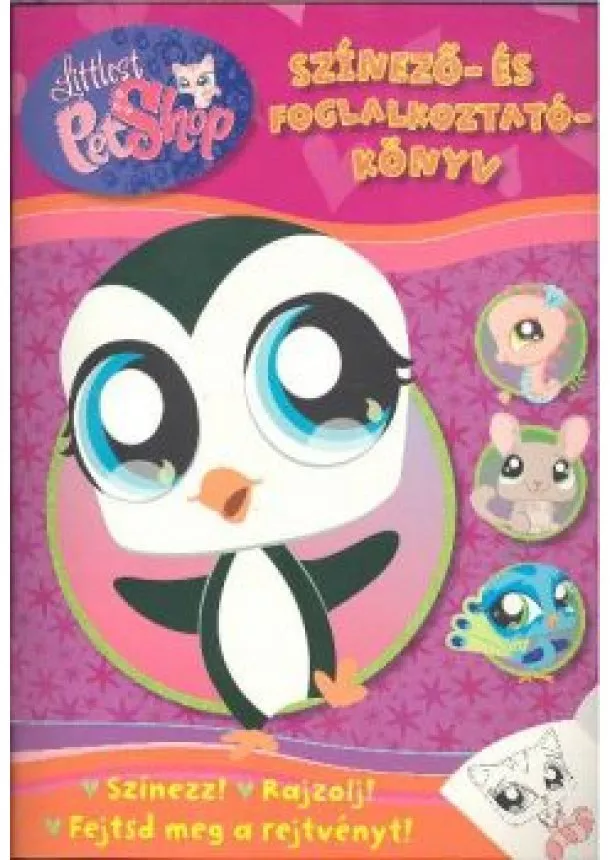 TOMANNÉ JANKÓ KATALIN - LITTLEST PET SHOP SZÍNEZŐ- ÉS FOGLALKOZTATÓKÖNY