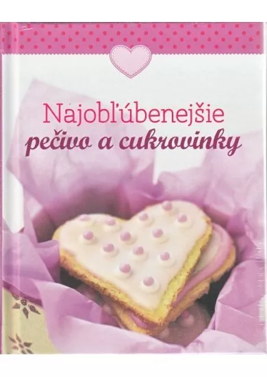 Najobl'úbenejšie pečivo a cukrovinky