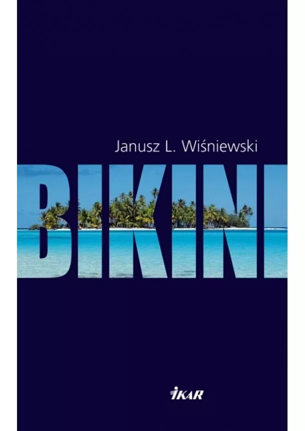 Janusz Leon Wiśniewski - Bikini