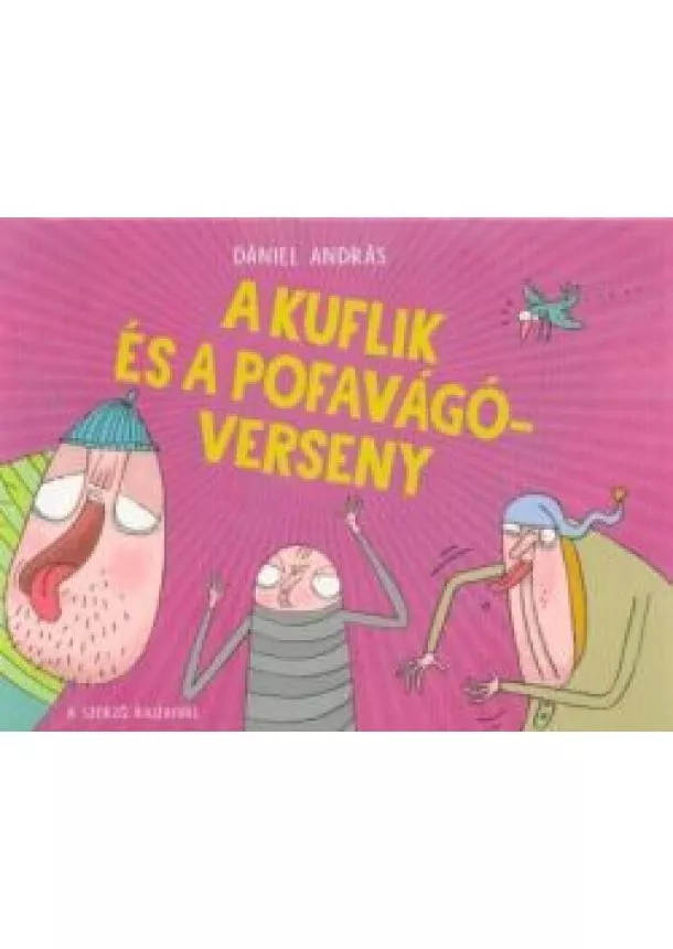 Dániel András - A kuflik és a pofavágóverseny