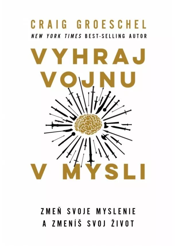 Craig Groeschel - Vyhraj vojnu v mysli