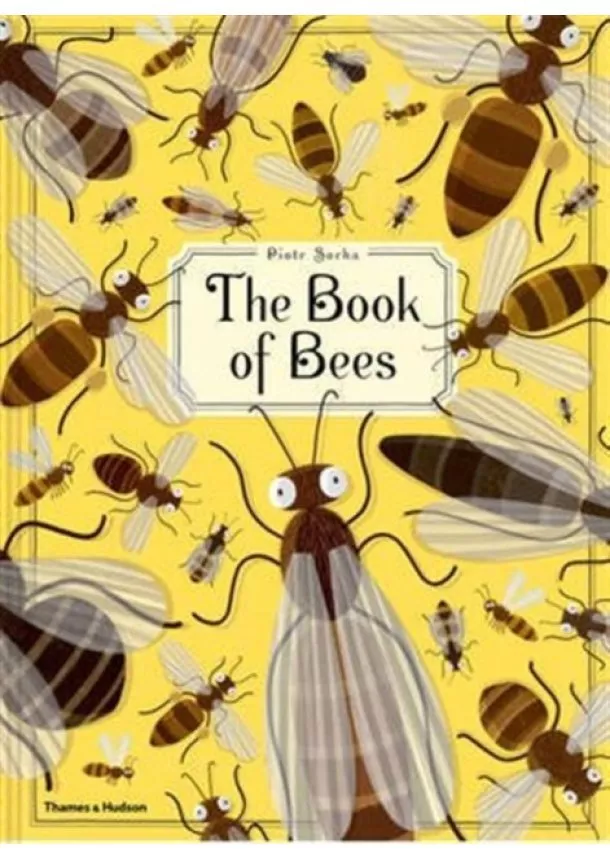 Piotr Socha - The Book of Bees