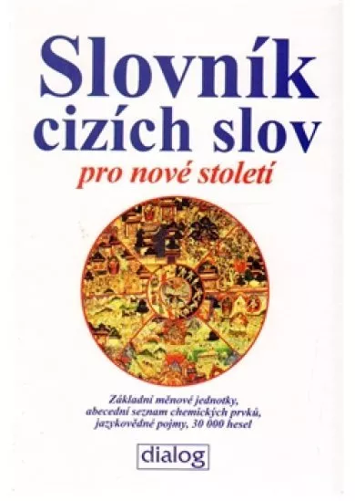 Slovník cizích slov pro nové století