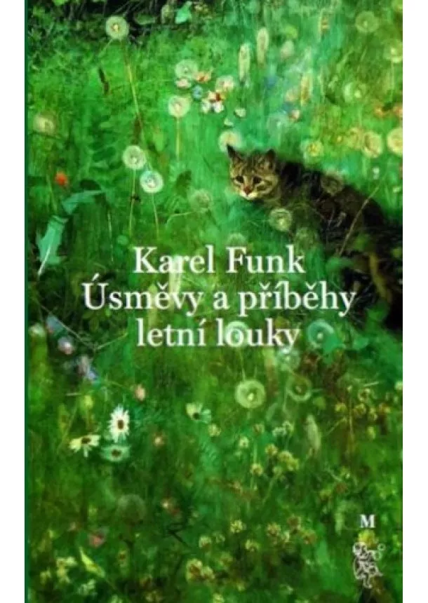 Karel Funk  - Úsměvy a příběhy letní louky