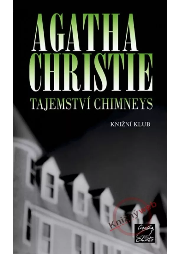 Agatha Christie - Tajemství Chimneys - 2. vydanie