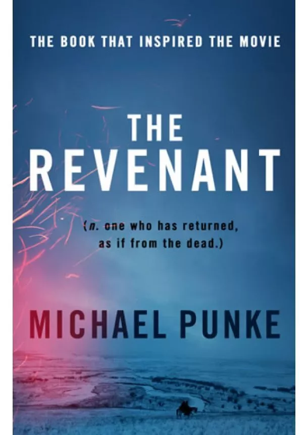 Michael Punke - The Revenant