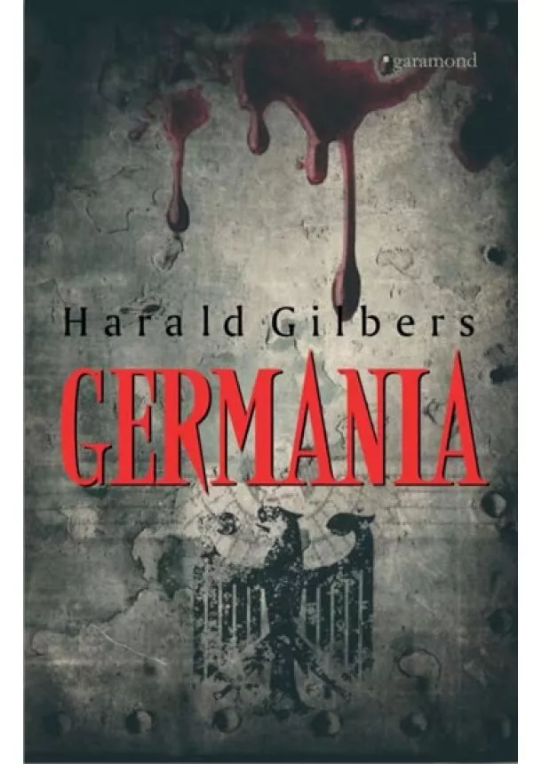 Harald Gilbers - Germania