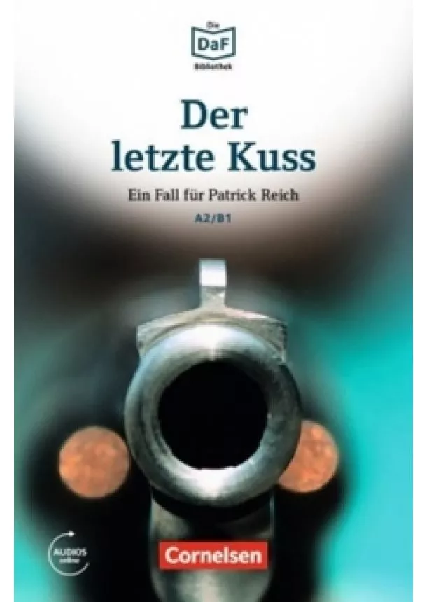 Christian Baumgarten - DaF Bibliothek A2/B1: Der letzte Kuss: E