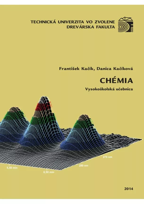 František Kačík, Danica Kačíková - Chémia