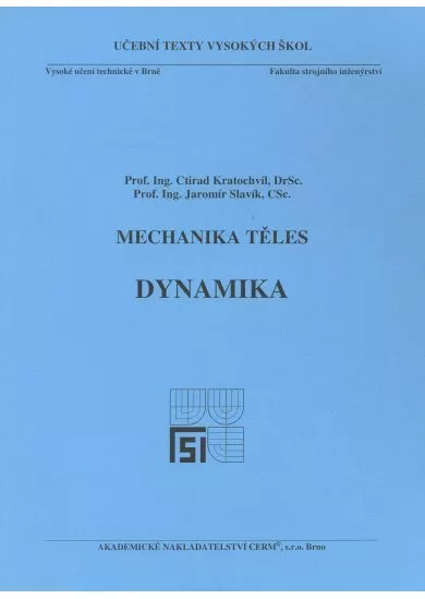 Mechanika těles - Dynamika