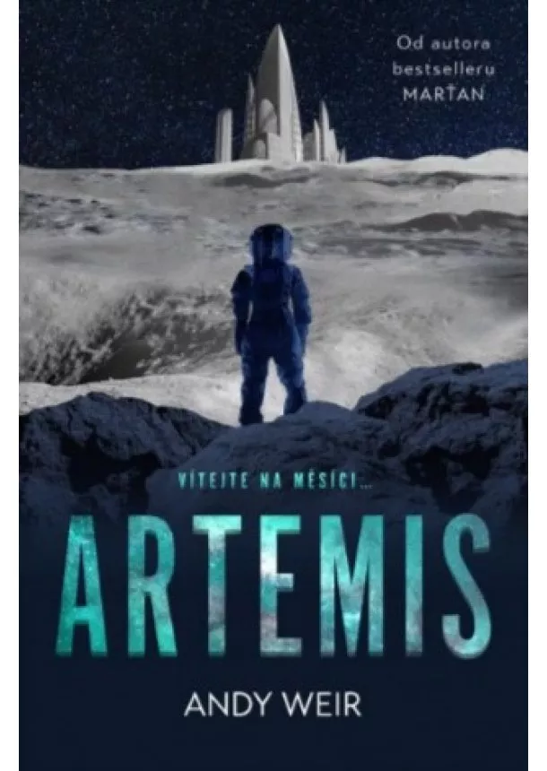 Andy Weir - Artemis