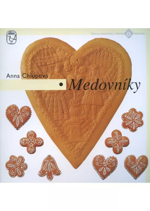 Anna Chlupová - Medovníky