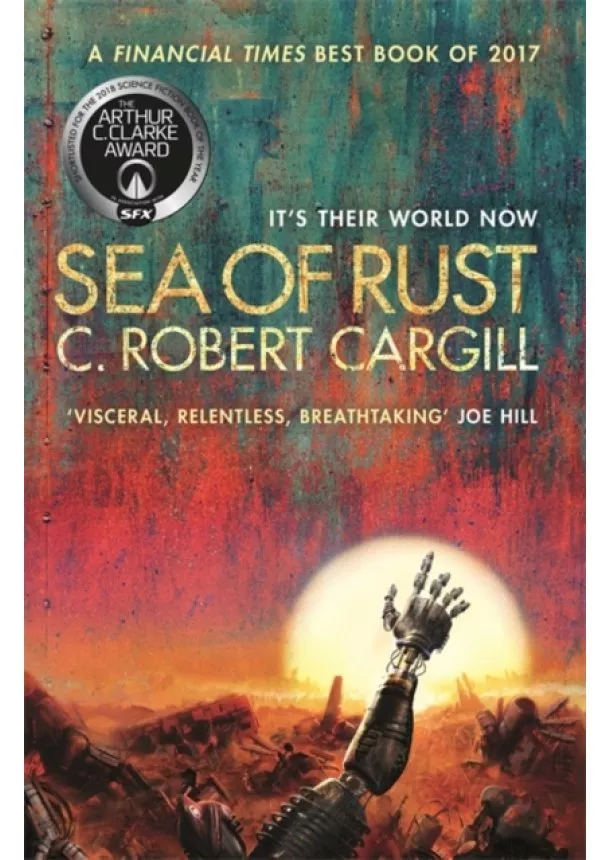 C. Robert Cargill - Sea of Rust