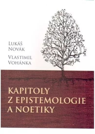 Kapitoly z epistemologie a noetiky