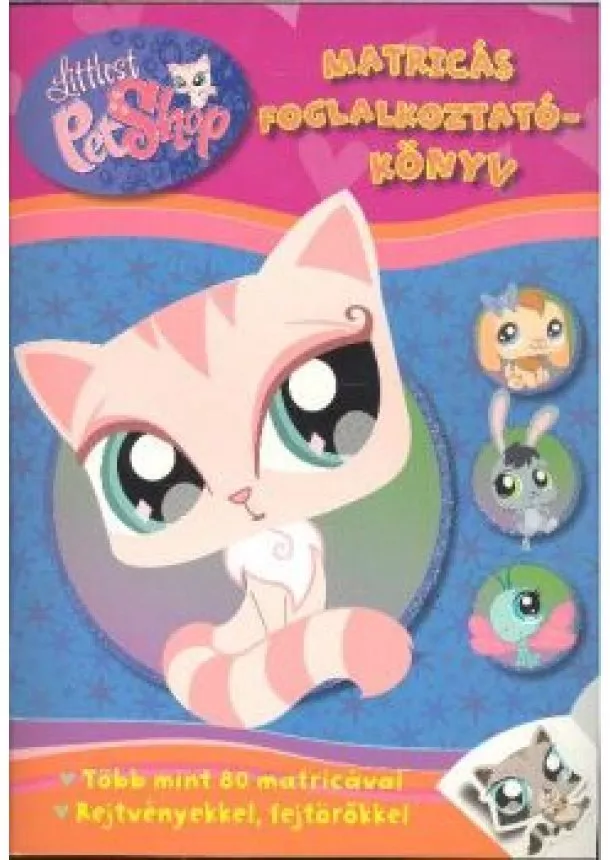 Tomanné Jankó Katalin - LITTLEST PET SHOP MATRICÁS FOGLALKOZTATÓKÖNYV