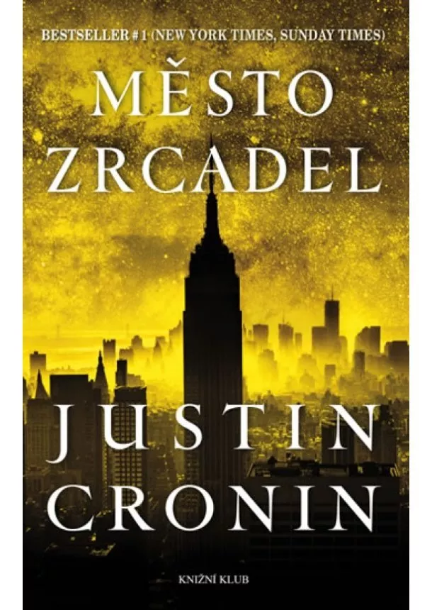 Justin Cronin - Přechod 3: Město zrcadel