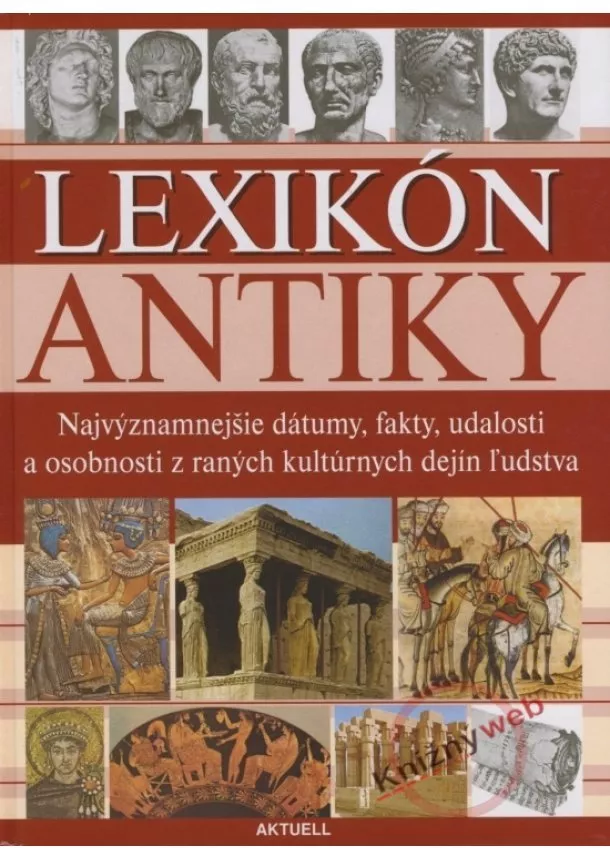 Kolektív autorov - Lexikón antiky