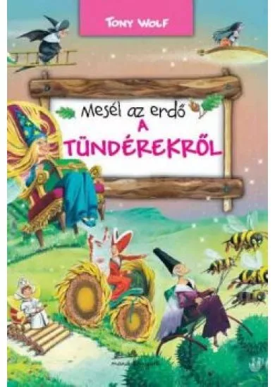 Mesél az erdő - A tündérekről