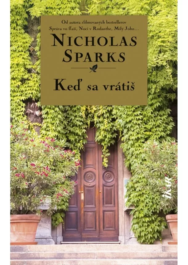 Nicholas Sparks - Keď sa vrátiš