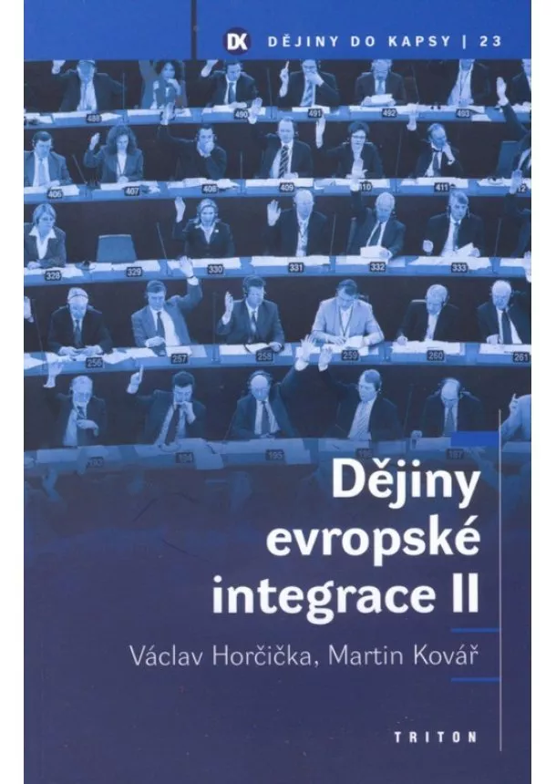 Václav Horčička - Dějiny evropské integrace II