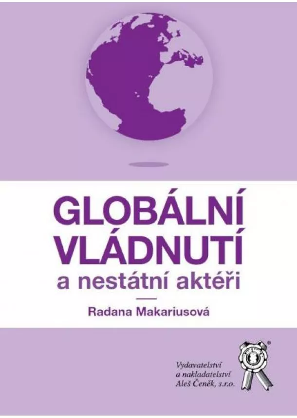 Radana Makariusová - Globální vládnutí a nestátní aktéři