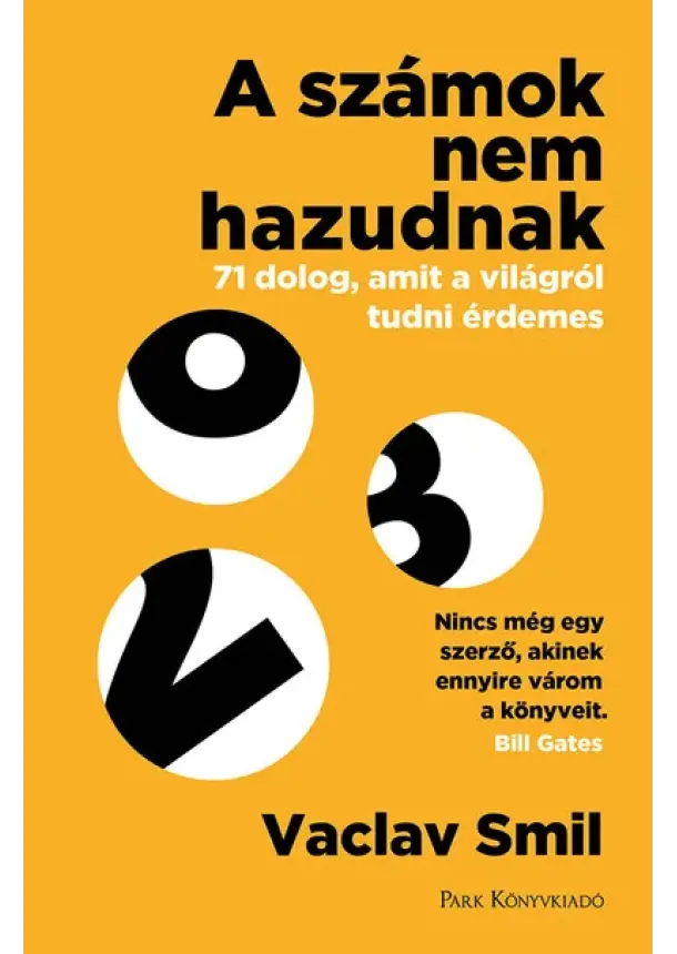 Vaclav Smil - A számok nem hazudnak (3. kiadás)