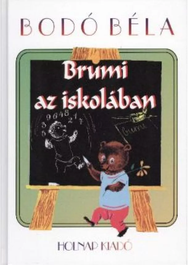 BODÓ BÉLA - BRUMI AZ ISKOLÁBAN