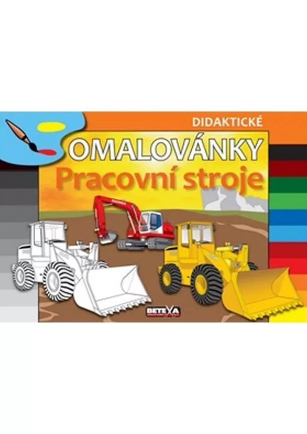 autor neuvedený - Pracovní stroje - Didaktické omalovánky