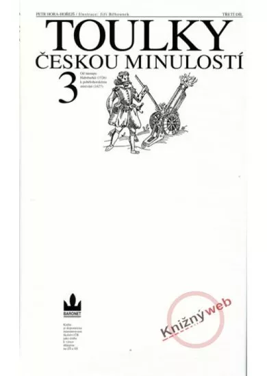 Toulky českou minulostí 3