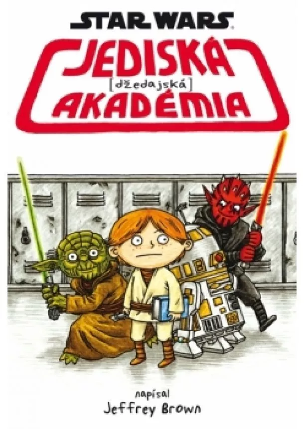 Jeffrey Brown - Star Wars - Jediská (džedajská) akadémia