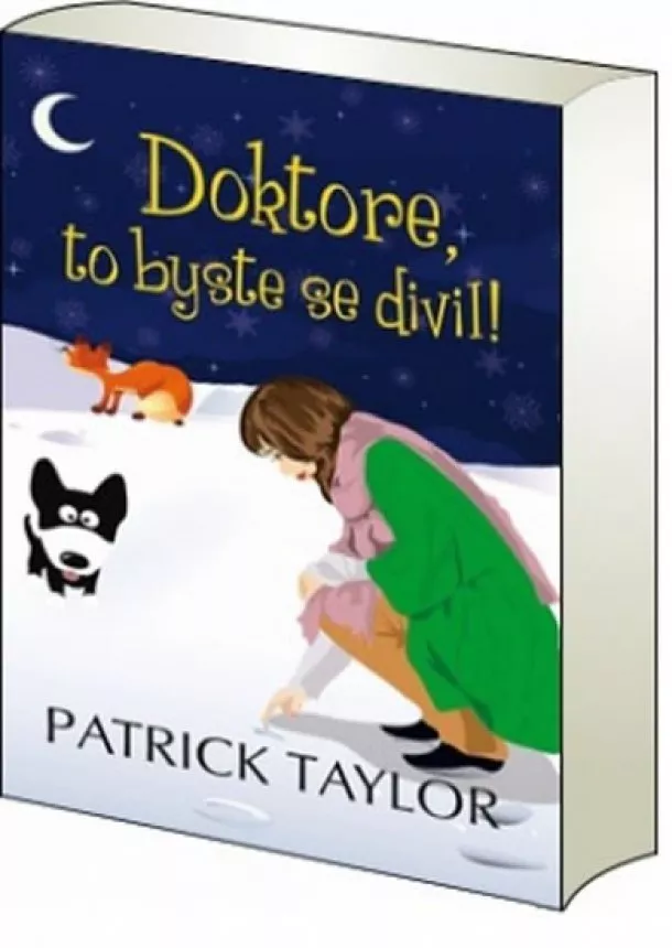 Patrick Taylor - Doktore, to byste se divil!