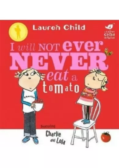 Charlie and Lola: I Will Not Ever Never