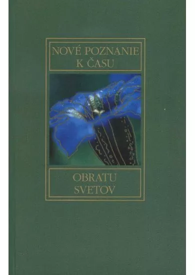 Nové poznanie k času obratu svetov