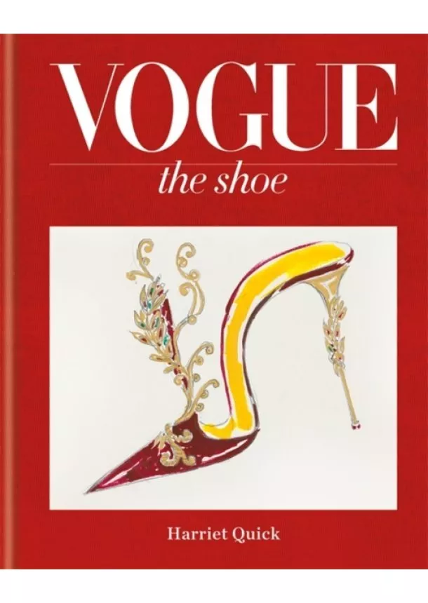  The Conde Nast Publications Ltd, Harriet Quick - Vogue The Shoe