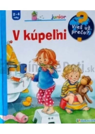 V kúpeľni - vieš už prečo?