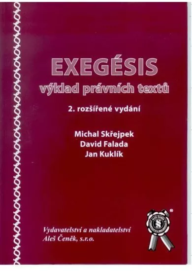 Exegésis - výklad právních textů - 2. vydání