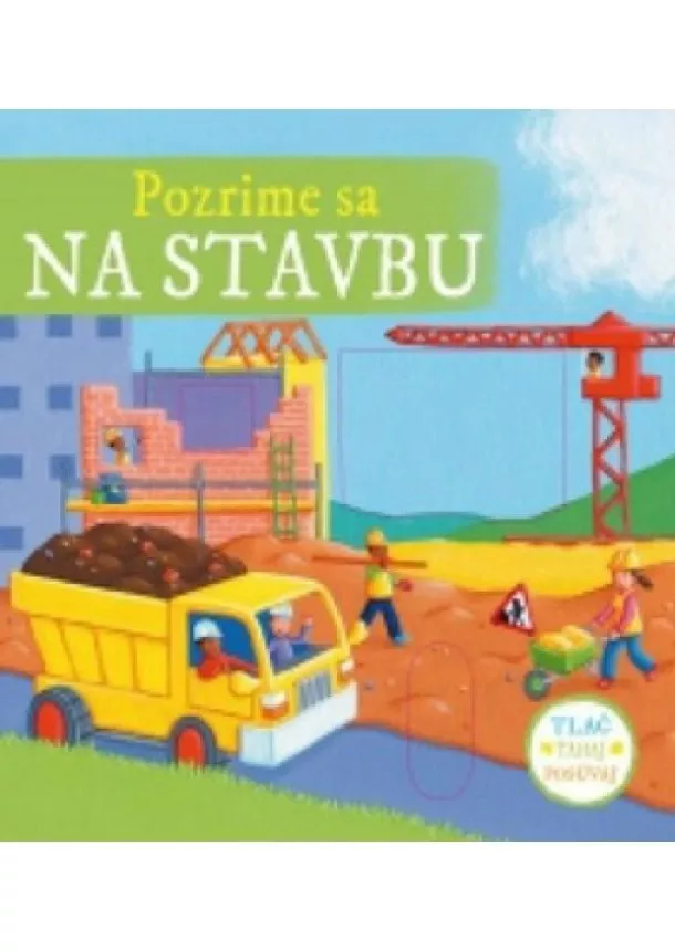 autor neuvedený - Pozrime sa na stavbu