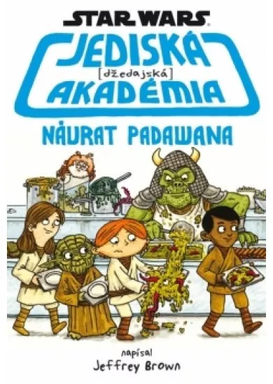 Star Wars - Jediská (džedajská) akadémia - Návrat Padawana