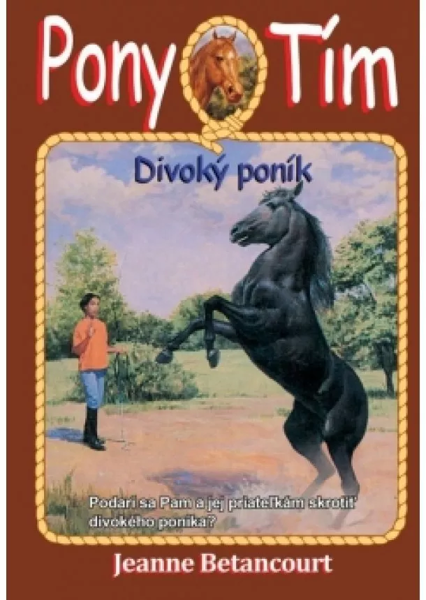 Jeanne Betancourt - Divoký poník (Pony tím 9)