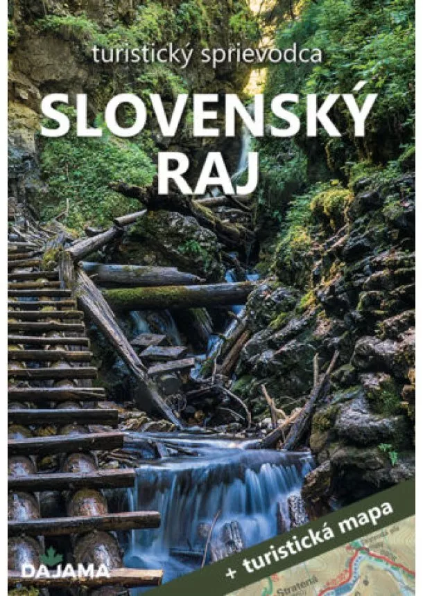 Vladimír Mucha - Slovenský raj (3.vydanie) - turistický sprievodca + turistická mapa