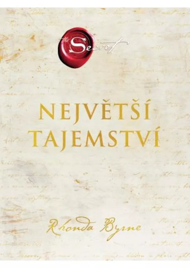 Rhonda Byrne - Největší tajemství